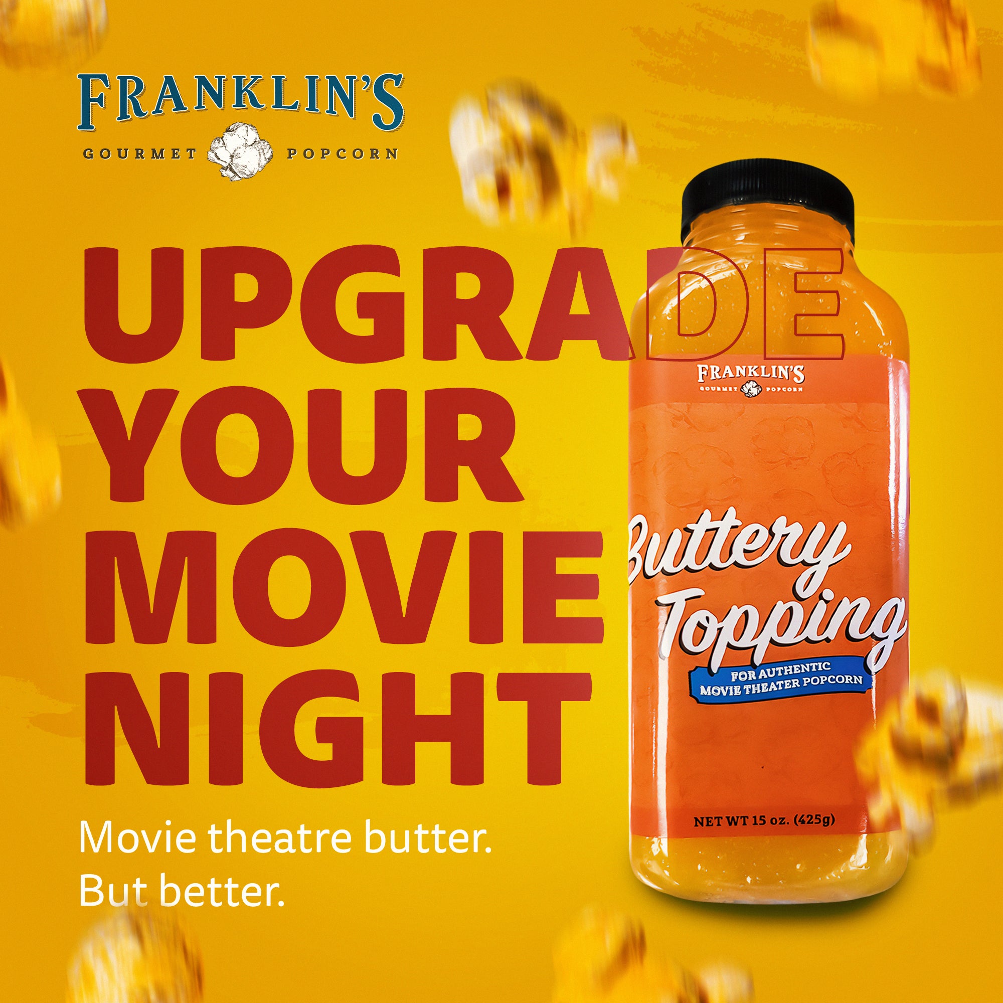 Buttery Popcorn Topping Franklin's Gourmet Popcorn